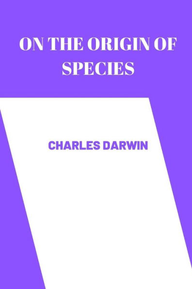 On the Origin of Species by charles darwin