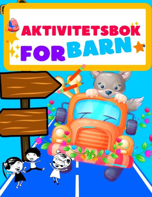 aktivitetsbok for barn 3-5 ï¿½r: mine flotte pedagogiske spill live by ...