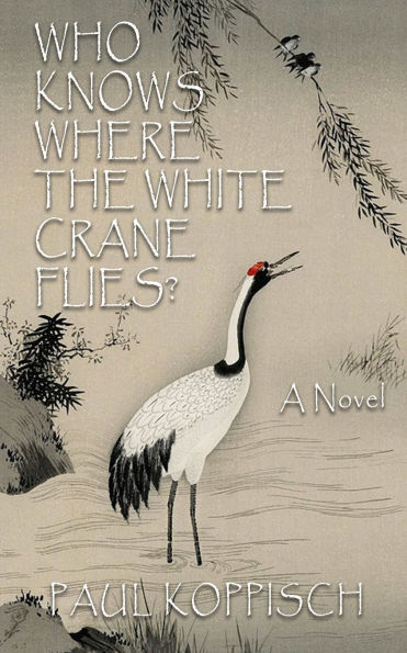 Who Knows Where the White Crane Flies?