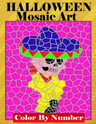 Title: Halloween Mosaic Art color by number: Featuring Spooky Frightful Halloween Designs And So Much, Author: Jennifer Sandoval
