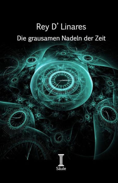 Die grausamen Nadeln der Zeit: Poesie