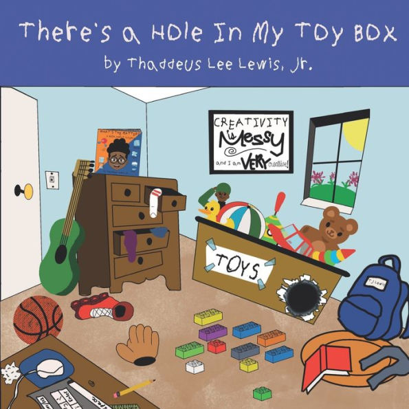There's a Hole In My Toy Box