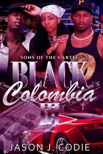 Black Colombia 3: Sons of the Cartel