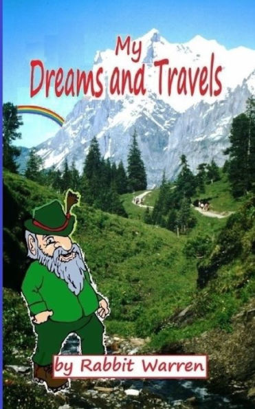 My Dreams and Travels