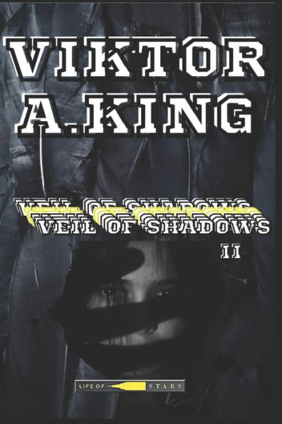 Veil of Shadows, Episode II: Serialized novel