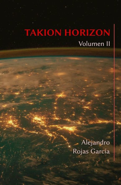 Takion Horizon, Volumen II