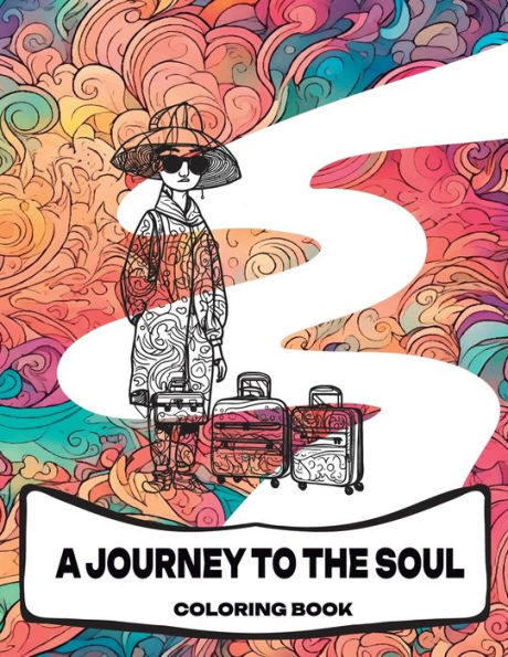 A Joruney to the Soul: Coloring book