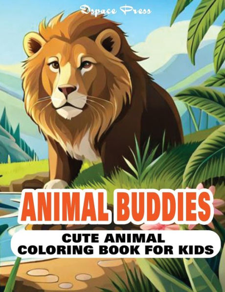 Animal Buddies: Cute Animal Coloring Book For Kids
