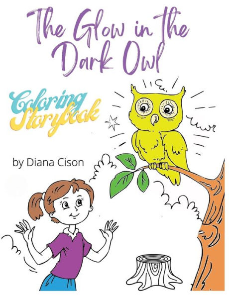 The Glow in the Dark Owl: Children's Coloring Storybook