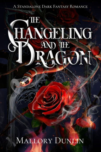 The Changeling and the Dragon: A Standalone Dark Fantasy Romance
