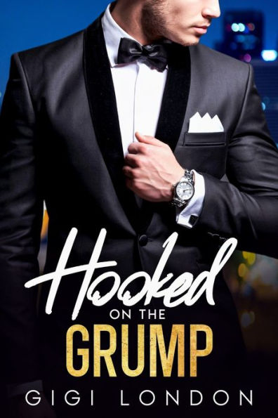 Hooked On The Grump: An Age-Gap Enemies to Lovers Secret Babies Romance