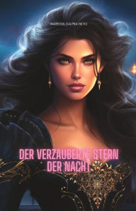 Title: Der verzauberte Stern der Nacht, Author: MARCOS DALPRA NETO