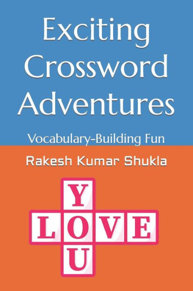 Exciting Crossword Adventures: Vocabulary-Building Fun