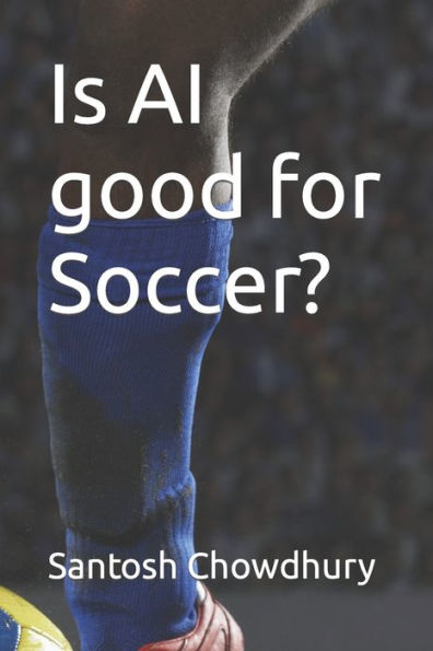 Is AI good for Soccer?