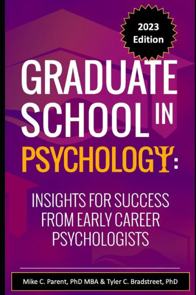 Graduate School in Psychology: Insights for Success from Early Career Psychologists