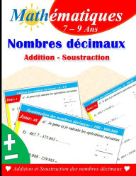 Title: Addition et Soustraction des nombres décimaux: Les nombres décimaux : Exercices corrigés, Author: Hassan Oustad