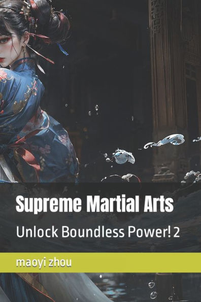 Supreme Martial Arts: Unlock Boundless Power! 2