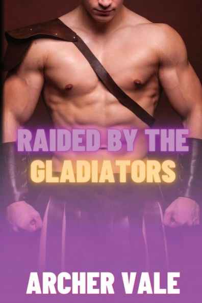 Raided by the Gladiators