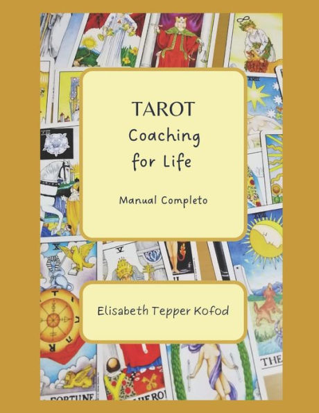 TAROT Coaching for Life: Manual Completo