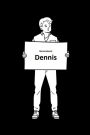 Namensbuch Dennis: Eine Sammlung von Fakten, Geschichten, und lustigen Daten