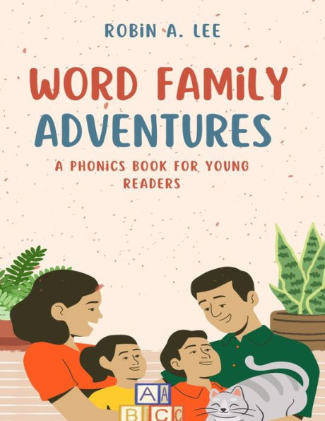 Word Family Adventures: A Phonics Book for Young Readers