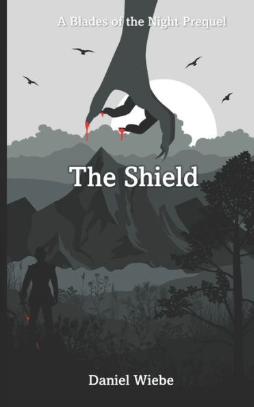 The Shield: A Blades of the Night Prequel