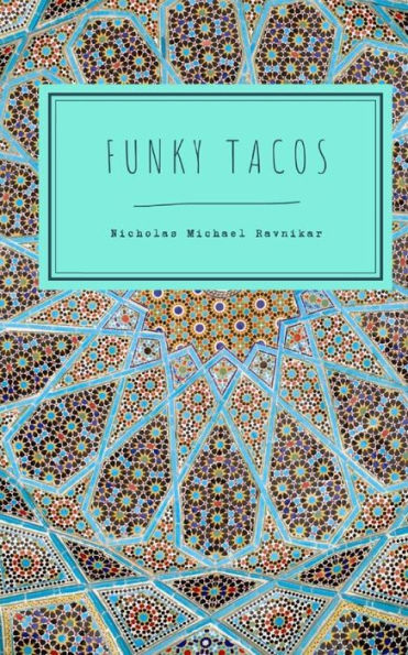 Funky Tacos: Poems