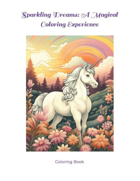 Sparkling Dreams: A Magical Coloring Experience