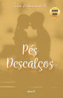 Pï¿½s Descalï¿½os