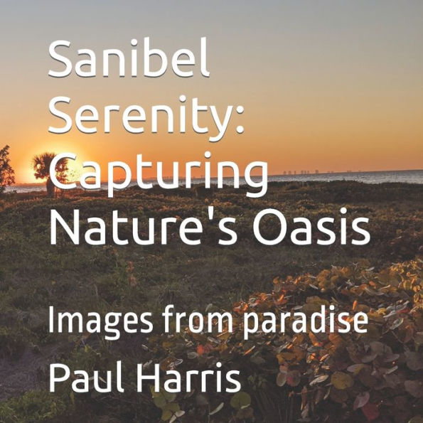 Sanibel Serenity: Capturing Nature's Oasis: Images from paradise