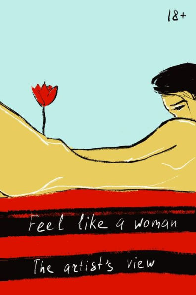 Feel like a woman: The artist's view