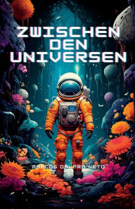Title: Zwischen den Universen, Author: MARCOS DALPRA NETO
