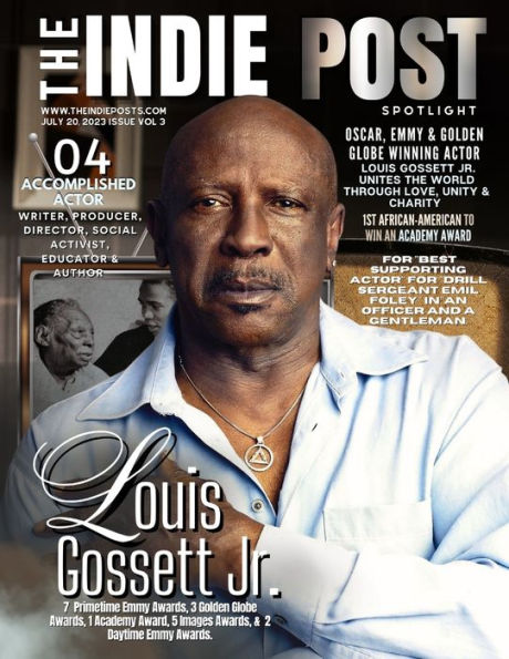 THE INDIE POST LOUIS GOSSETT JR. JULY 20, 2023 ISSUE VOL 3