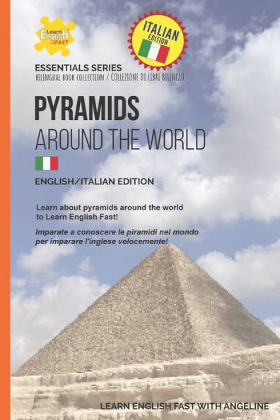 Pyramids Around The World: English/Italian Edition