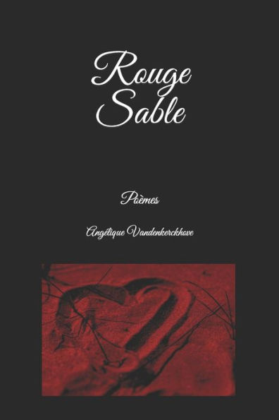 Rouge Sable: poèmes