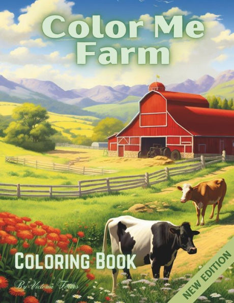 Color me Farm: An imaginative journey through a vibrant farm world waiting to be filled with colors.