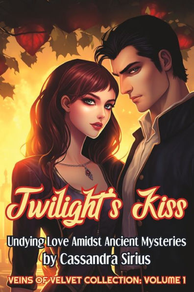 Twilight's Kiss: Undying Love Amidst Ancient Mysteries