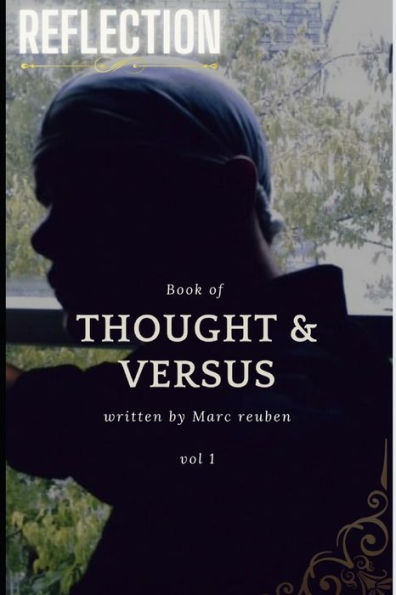 Reflection - Book of thought and versus vol 1