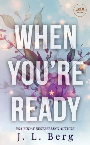 When You're Ready: Tenth Anniversary Edition