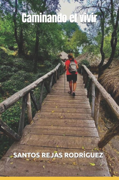 Caminando el vivir