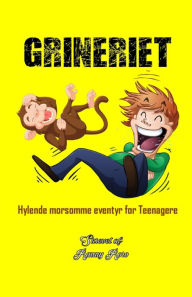 Title: GRINERIET: Hylende morsomme eventyr for teenagere, Author: Ranny Roro