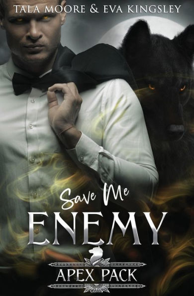 Save Me Enemy: A Steamy Fated Mates Romance