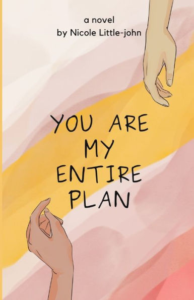 You Are My Entire Plan