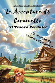 Title: Le Avventure di Caramello - Il Tesoro Perduto, Author: Kamil Zielinski