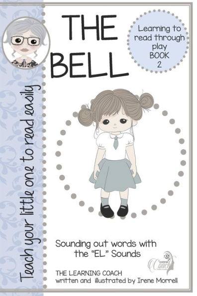 THE BELL: Early reading program and decodable reader for children 3-6 years