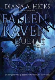 Title: Fallen Raven Duet, Author: Diana A. Hicks