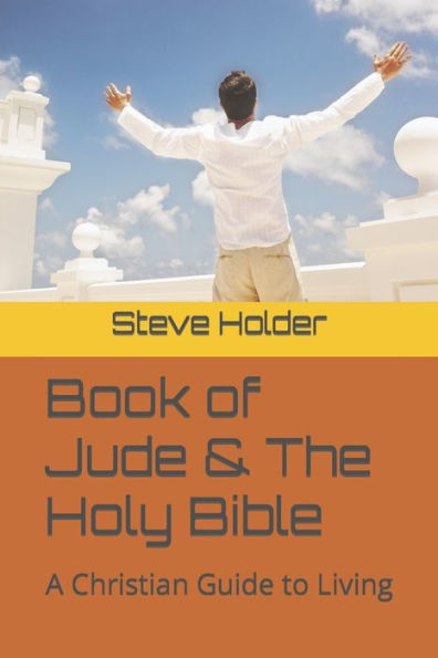 Book of Jude & The Holy Bible: A Christian Guide to Living