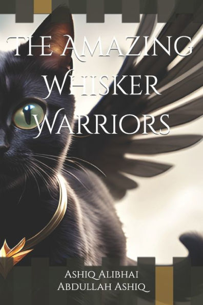 The Amazing Whisker Warriors