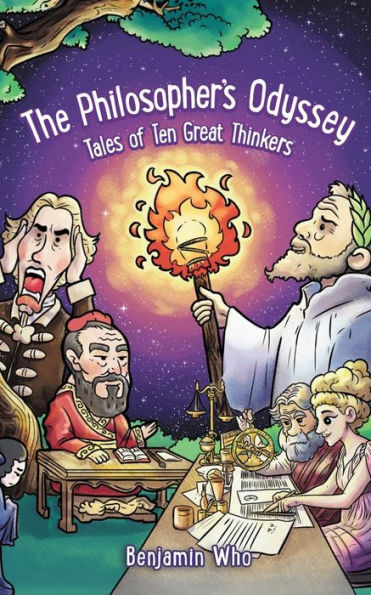 The Philosopher's Odyssey: Tales of Ten Great Thinkers