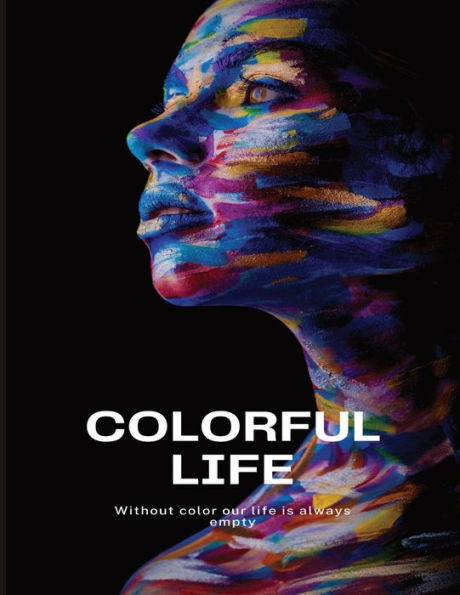 Colorful Life: adult coloring book